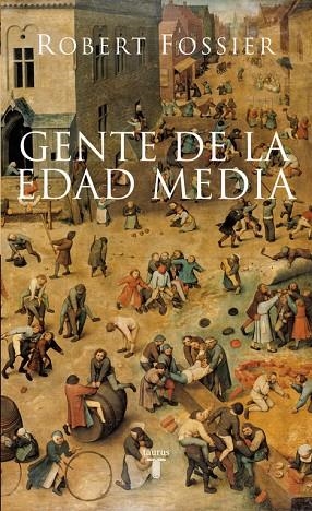 GENTE DE LA EDAD MEDIA | 9788430606498 | FOSSIER,ROBERT | Libreria Geli - Librería Online de Girona - Comprar libros en catalán y castellano