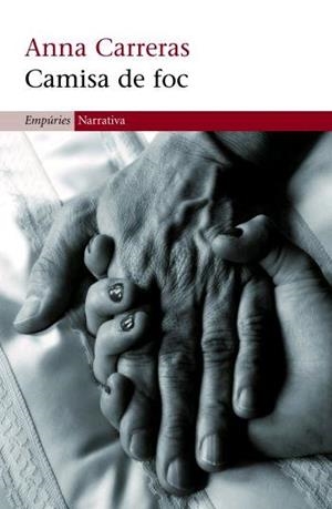 CAMISA DE FOC | 9788497872607 | CARRERAS,ANNA | Llibreria Geli - Llibreria Online de Girona - Comprar llibres en català i castellà