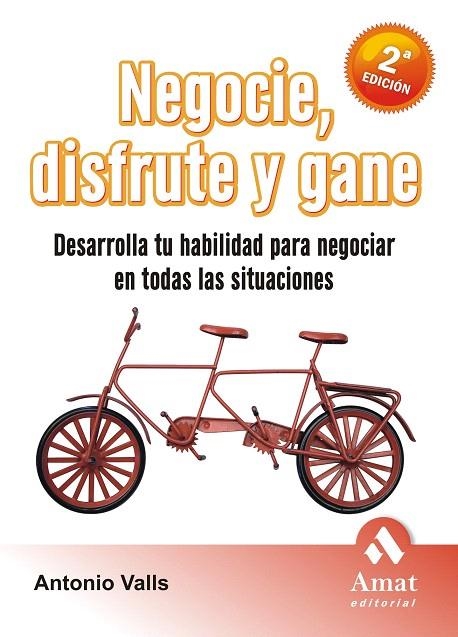NEGOCIE,DISFRUTE Y GANE.DESAROLLA TU HABILIDAD PARA... | 9788497352574 | VALLS,ANTONIO | Libreria Geli - Librería Online de Girona - Comprar libros en catalán y castellano