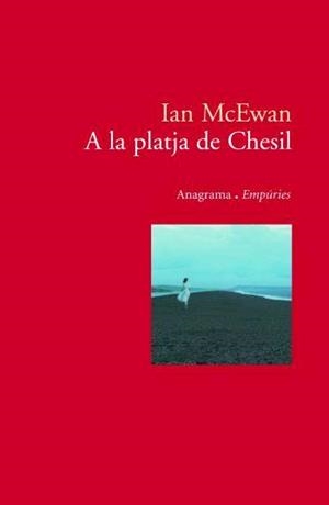 A LA PLATJA DE CHESIL | 9788497872621 | MCEWAN,IAN | Libreria Geli - Librería Online de Girona - Comprar libros en catalán y castellano