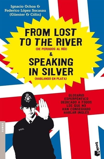 FROM LOST TO THE RIVER & SPEAKING IN SILVER | 9788484605355 | OCHOA,IGNACIO/LOPEZ SOCASAU,FEDERICO | Libreria Geli - Librería Online de Girona - Comprar libros en catalán y castellano