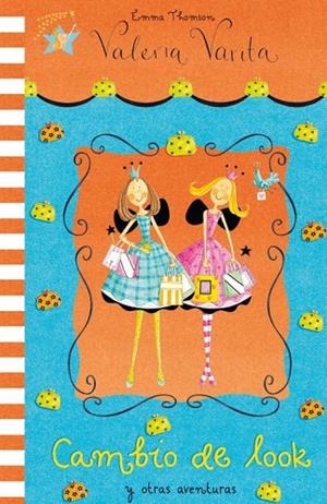 CAMBIO DE LOOK Y OTRAS AVENTURAS | 9788448826482 | THOMPSON,EMMA14-VALERIA VARITA | Libreria Geli - Librería Online de Girona - Comprar libros en catalán y castellano