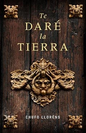 TE DARE LA TIERRA | 9788425341977 | LLORENS,CHUFO | Libreria Geli - Librería Online de Girona - Comprar libros en catalán y castellano