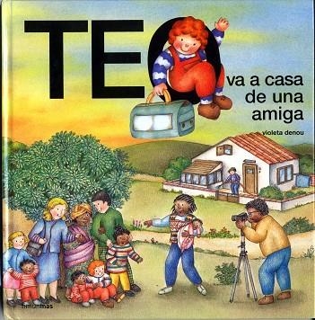 TEO VA A CASA DE UNA AMIGA | 9788448002022 | DENOU,VIOLETA | Libreria Geli - Librería Online de Girona - Comprar libros en catalán y castellano