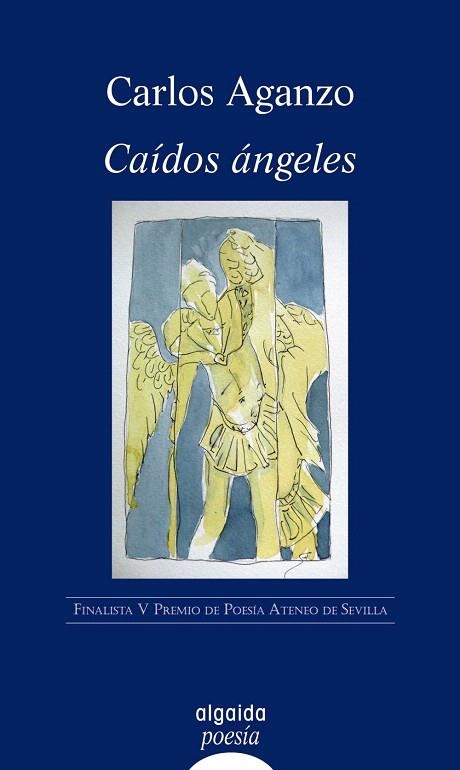 CAIDOS ANGELES | 9788498770209 | LASHERAS,JAVIER | Libreria Geli - Librería Online de Girona - Comprar libros en catalán y castellano