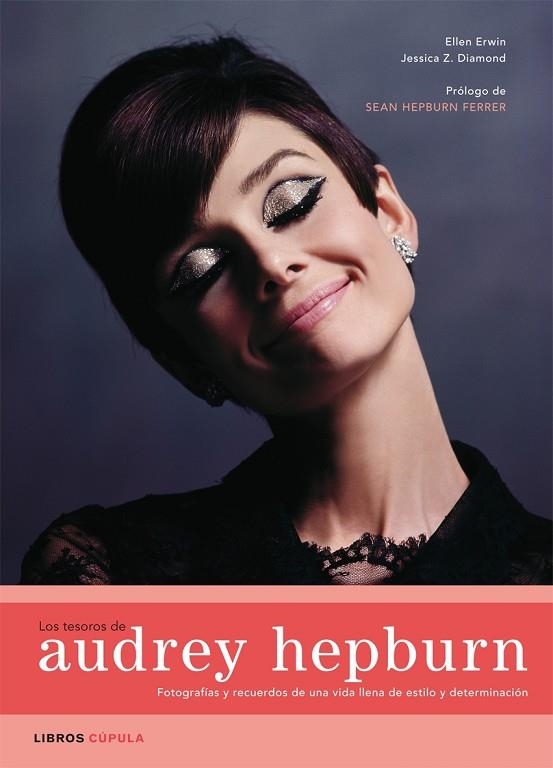 LOS TESOROS DE AUDREY HEPBURN | 9788448047740 | ERWIN,ELLEN/DIAMOND,JESSICA Z. | Llibreria Geli - Llibreria Online de Girona - Comprar llibres en català i castellà