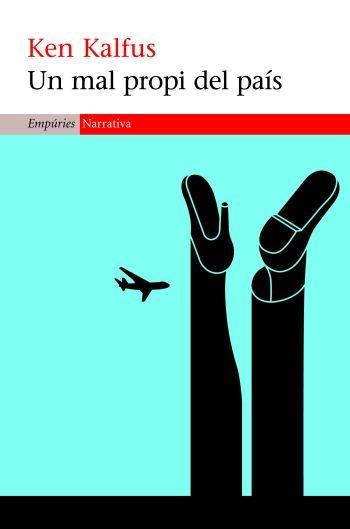 UN MAL PROPI DEL PAIS | 9788497872614 | KALFUS,KEN | Llibreria Geli - Llibreria Online de Girona - Comprar llibres en català i castellà