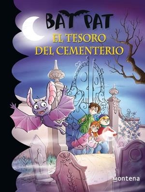 EL TESORO DEL CEMENTERIO (BAT PAT-1) | 9788484414230 | PAVANELLO,ROBERTO | Llibreria Geli - Llibreria Online de Girona - Comprar llibres en català i castellà
