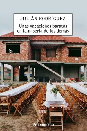 UNAS VACACIONES BARATAS EN LA MISERIA DE LOS DEMAS | 9788483467244 | RODRIGUEZ MARCOS,JULIAN | Libreria Geli - Librería Online de Girona - Comprar libros en catalán y castellano