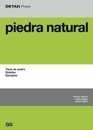 PIEDRA NATURAL (TIPOS,DETALLES,EJEMPLOS) | 9788425221835 | HUGUES,THEODOR/STEIGER,LUDWIG/WEBER,JOHANN | Llibreria Geli - Llibreria Online de Girona - Comprar llibres en català i castellà