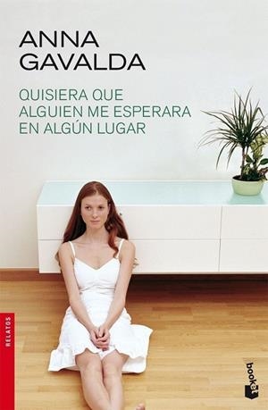 QUISIERA QUE ALGUIEN ME ESPERARA EN ALGUN LUGAR | 9788432217920 | GAVALDA,ANNA | Libreria Geli - Librería Online de Girona - Comprar libros en catalán y castellano