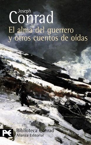 EL ALMA DEL GUERRERO Y OTROS CUENTOS DE OIDAS | 9788420662459 | CONRAD,JOSEPH | Llibreria Geli - Llibreria Online de Girona - Comprar llibres en català i castellà