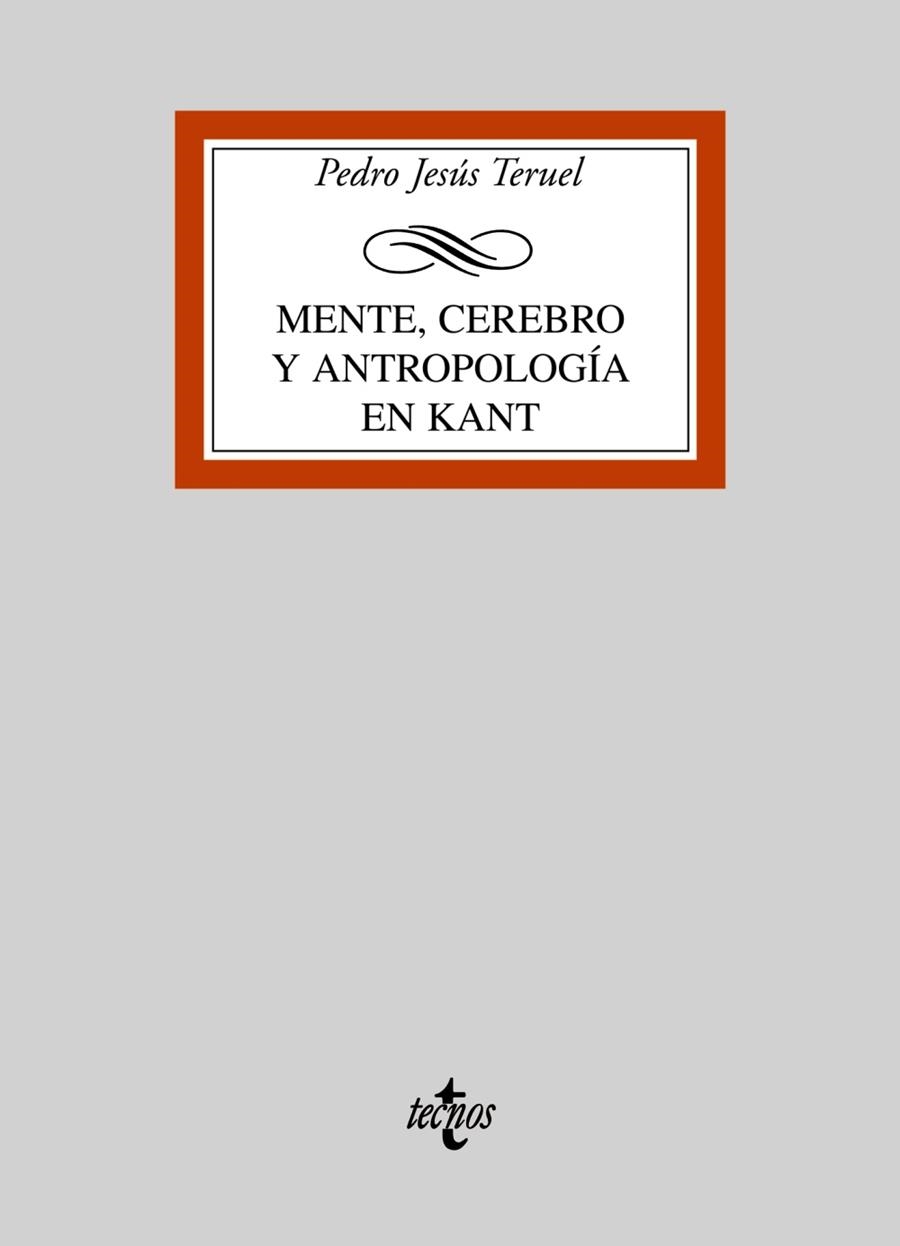 MENTE,CEREBRO Y ANTROPOLOGIA EN KANT | 9788430946884 | TERUEL,PEDRO JESUS | Llibreria Geli - Llibreria Online de Girona - Comprar llibres en català i castellà