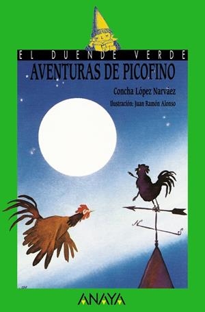 AVENTURAS DE PICOFINO | 9788466777940 | LOPEZ NARVAEZ,CONCHA | Libreria Geli - Librería Online de Girona - Comprar libros en catalán y castellano