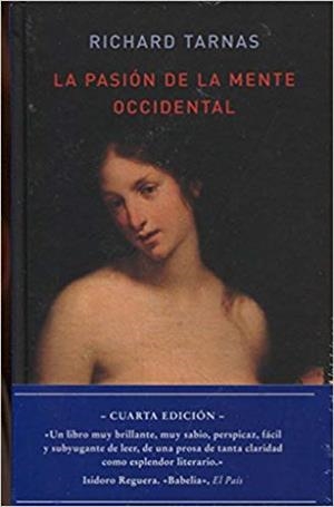 LA PASION DE LA MENTE OCCIDENTAL | 9788493576318 | TARNAS,RICHARD | Llibreria Geli - Llibreria Online de Girona - Comprar llibres en català i castellà
