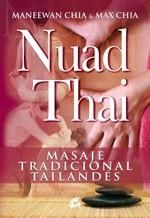 NUAD THAI.MASAJE TRADICIONAL TAILANDES | 9788484451891 | CHIA/CHIA | Llibreria Geli - Llibreria Online de Girona - Comprar llibres en català i castellà