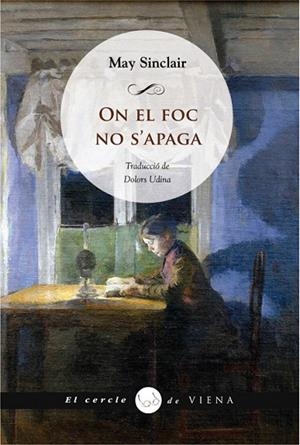 ON EL FOC NO S'APAGA | 9788483306406 | SINCLAIR,MAY | Libreria Geli - Librería Online de Girona - Comprar libros en catalán y castellano