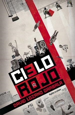 CIELO ROJO | 9788467550931 | LOZANO GARBALA,DAVID | Llibreria Geli - Llibreria Online de Girona - Comprar llibres en català i castellà