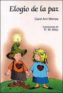 ELOGIO DE LA PAZ | 9788428518581 | MORROW,CAROL ANN | Libreria Geli - Librería Online de Girona - Comprar libros en catalán y castellano