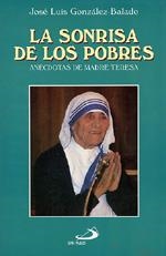 LA SONRISA DE LOS POBRES | 9788428518000 | GONZALEZ BALADO,JOSE LUIS | Libreria Geli - Librería Online de Girona - Comprar libros en catalán y castellano