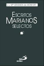 ESCRITOS MARIANOS SELECTOS | 9788428522212 | MªGRIGNION DE MONFORT | Libreria Geli - Librería Online de Girona - Comprar libros en catalán y castellano