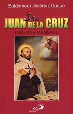 SAN JUAN DE LA CRUZ.FIGURA Y MENSAJE | 9788428522984 | JIMENEZ,BALDOMERO | Libreria Geli - Librería Online de Girona - Comprar libros en catalán y castellano
