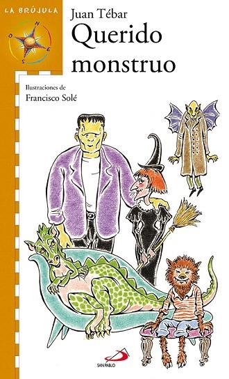 QUERIDO MONSTRUO | 9788428527675 | TEBAR,JUAN | Libreria Geli - Librería Online de Girona - Comprar libros en catalán y castellano