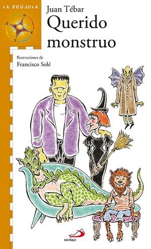 QUERIDO MONSTRUO | 9788428527675 | TEBAR,JUAN | Libreria Geli - Librería Online de Girona - Comprar libros en catalán y castellano