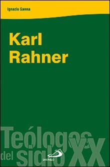 KARL RAHNER | 9788428528979 | SANNA,IGNAZIO | Libreria Geli - Librería Online de Girona - Comprar libros en catalán y castellano
