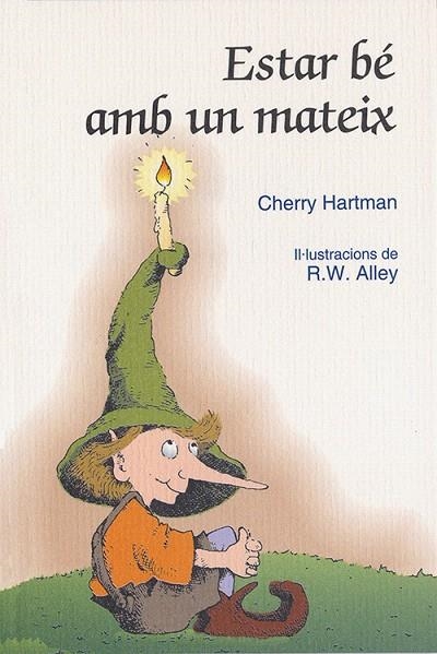 ESTAR BÉ AMB UN MATEIX | 9788428529877 | HARTMAN,CHERRY | Llibreria Geli - Llibreria Online de Girona - Comprar llibres en català i castellà