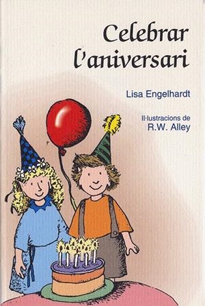 CELEBRAR L'ANIVERSARI | 9788428529952 | ENGELHARDT,LISA | Libreria Geli - Librería Online de Girona - Comprar libros en catalán y castellano