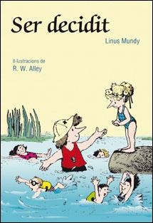 SER DECIDIT | 9788428531917 | MUNDY,LINUS | Libreria Geli - Librería Online de Girona - Comprar libros en catalán y castellano