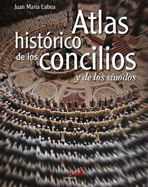 ATLAS HISTORICO DE LOS CONCILIOS | 9788428533577 | LABOA,JUAN MARIA | Llibreria Geli - Llibreria Online de Girona - Comprar llibres en català i castellà