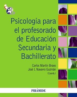 PSICOLOGIA PARA EL PROFESORADO DE EDUCACION SECUNDARIA Y BACHILLERATO | 9788436825633 | MARTIN BRAVO,CARLOS/NAVARRO GUZMAN,JOSE I. | Llibreria Geli - Llibreria Online de Girona - Comprar llibres en català i castellà