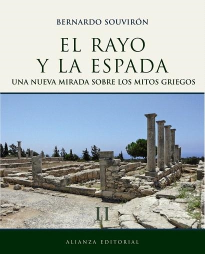 EL RAYO Y LA ESPADA-2.UNA NUEVA MIRADA SOBRE LOS MITOS GRIEGOS | 9788420663289 | SOUVIRON,BERNARDO | Llibreria Geli - Llibreria Online de Girona - Comprar llibres en català i castellà