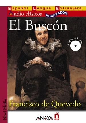 EL BUSCON (AUDIO CLASICOS ADAPTADOS) | 9788467814101 | DE QUEVEDO,FRANCISCO | Libreria Geli - Librería Online de Girona - Comprar libros en catalán y castellano