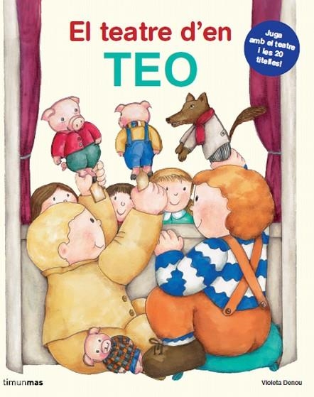EL TEATRE D'EN TEO | 9788499325965 | DENOU,VIOLETA | Libreria Geli - Librería Online de Girona - Comprar libros en catalán y castellano