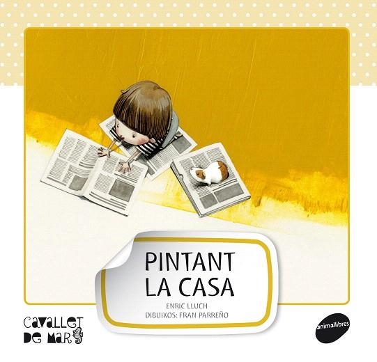 PINTANT LA CASA | 9788415095538 | LLUCH GIRBÉS,ENRIC | Libreria Geli - Librería Online de Girona - Comprar libros en catalán y castellano