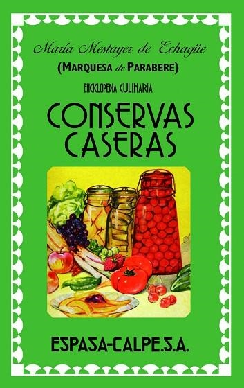 CONSERVAS CASERAS | 9788467038224 | DE PARABERE,MARQUESA | Llibreria Geli - Llibreria Online de Girona - Comprar llibres en català i castellà