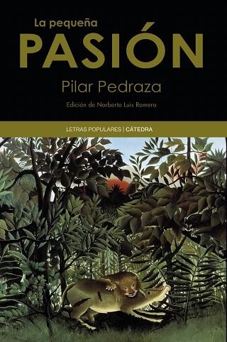 LA PEQUEÑA PASION | 9788437628929 | PEDRAZA,PILAR | Libreria Geli - Librería Online de Girona - Comprar libros en catalán y castellano