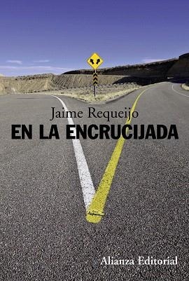 EN LA ENCRUCIJADA | 9788420664002 | REQUEIJO,JAIME | Libreria Geli - Librería Online de Girona - Comprar libros en catalán y castellano