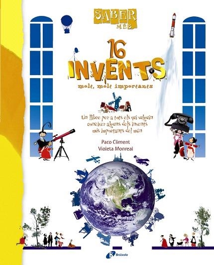 16 INVENTS MOLT I MOLT IMPORTANTS | 9788499061290 | CLIMENT,PACO/MONREAL,VIOLETA | Libreria Geli - Librería Online de Girona - Comprar libros en catalán y castellano