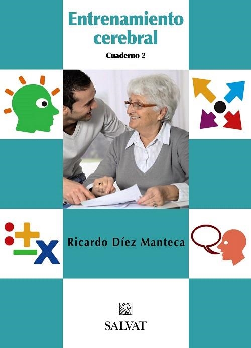ENTRENAMIENTO CEREBRAL.CUADERNO 2 | 9788421686799 | DIEZ,RICARDO | Libreria Geli - Librería Online de Girona - Comprar libros en catalán y castellano