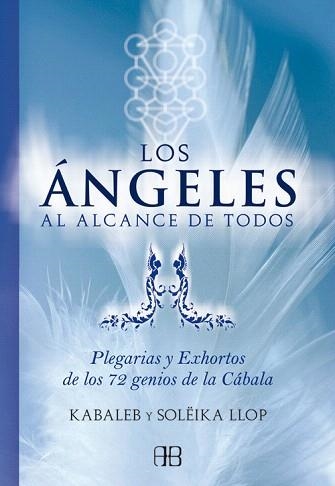 LOS ANGELES AL ALCANCE DE TODOS.PLEGARIAS Y EXHORTOS | 9788496111714 | KABALEB/LLOP,SOLEIKA | Libreria Geli - Librería Online de Girona - Comprar libros en catalán y castellano