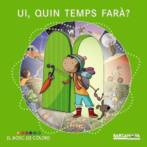 UI,QUIN TEMPS FARA? | 9788448928698 | BALDO,ESTEL/GIL,ROSA/SOLIVA,MARIA | Libreria Geli - Librería Online de Girona - Comprar libros en catalán y castellano