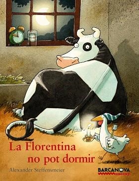 LA FLORENTINA NO POT DORMIR | 9788448928650 | STEFFENSMEIER,ALEXANDER | Libreria Geli - Librería Online de Girona - Comprar libros en catalán y castellano