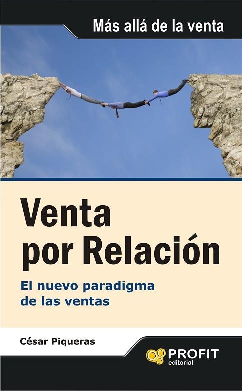 VENTA POR RELACIÓN | 9788492956463 | PIQUERAS,CESAR | Llibreria Geli - Llibreria Online de Girona - Comprar llibres en català i castellà