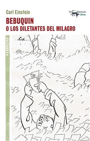 BEBUQUIN O LOS DILETANTES DEL MILAGRO | 9788477748427 | EINSTEIN,CARL | Llibreria Geli - Llibreria Online de Girona - Comprar llibres en català i castellà