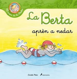 LA BERTA APREN A NEDAR | 9788499326283 | SCHNEIDER,LIANE | Llibreria Geli - Llibreria Online de Girona - Comprar llibres en català i castellà