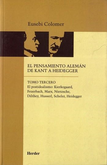 EL PENSAMIENTO ALEMAN DE KANT A HEIDEGGER-3 | 9788425415210 | COLOMER,EUSEBI | Libreria Geli - Librería Online de Girona - Comprar libros en catalán y castellano